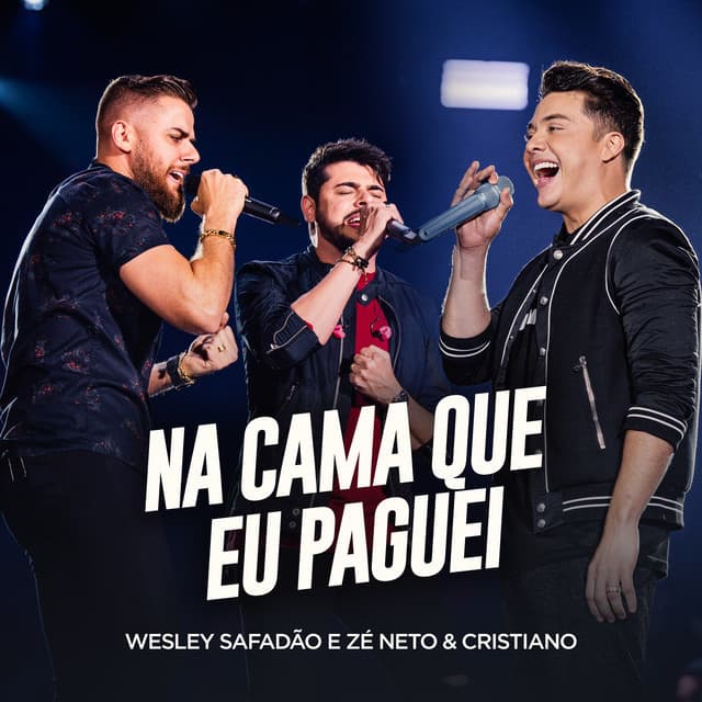 Canción Na Cama Que Eu Paguei - Ao Vivo