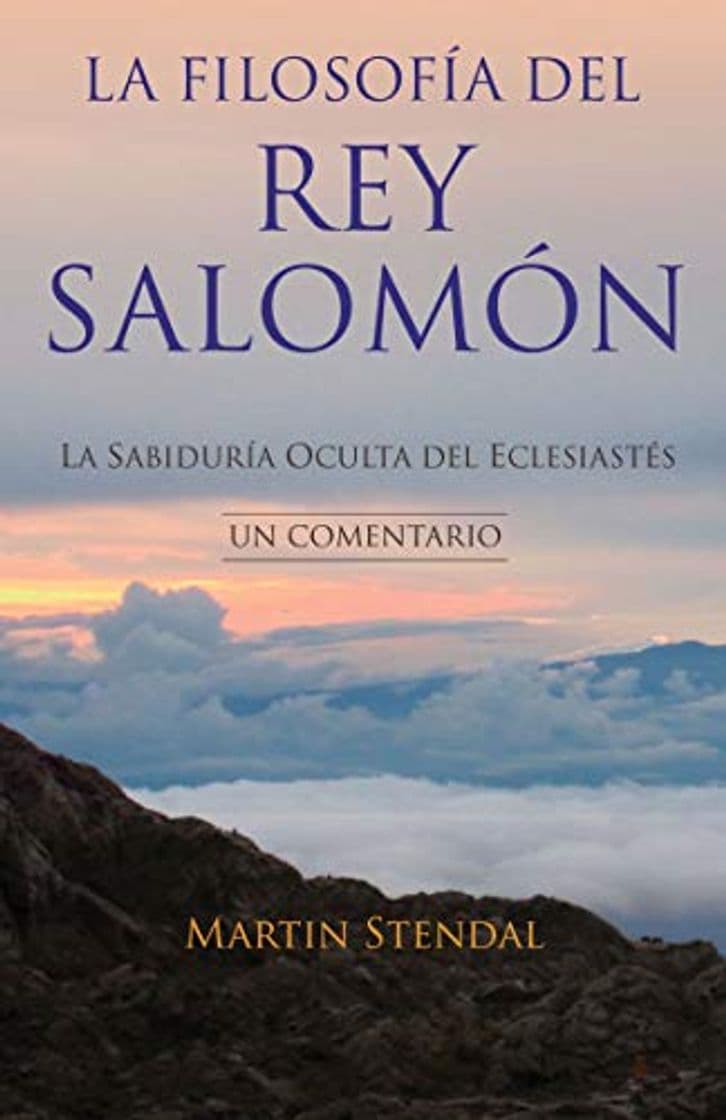 Book La Filosofía del rey Salomón: La Sabiduría Oculta del Eclesiastés