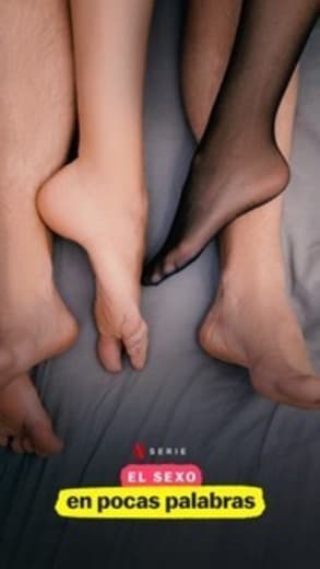 Serie Sex, Explained