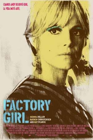 Película Factory Girl