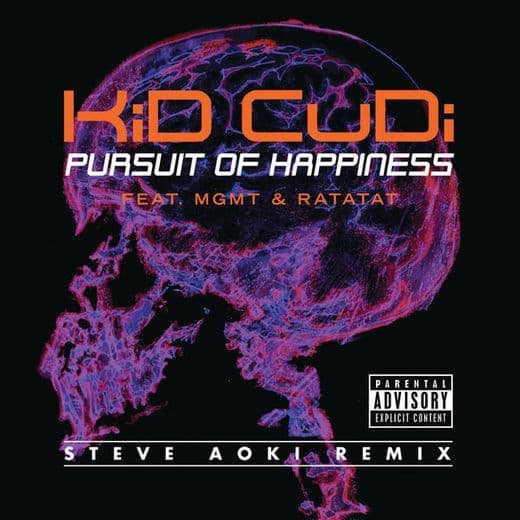 Canción Pursuit Of Happiness - Extended Steve Aoki Remix (Explicit)