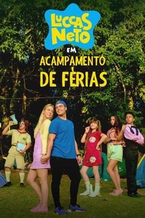 Película Luccas Neto in: Summer Camp