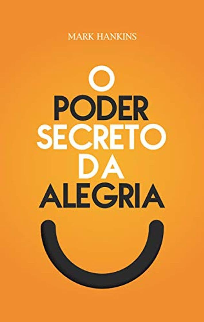 Libro O Poder Secreto da Alegria