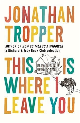 Libro This Is Where I Leave You by Jonathan Tropper