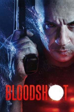 Movie Bloodshot