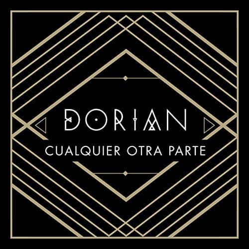 Canción Dorian - A cualquier otra parte