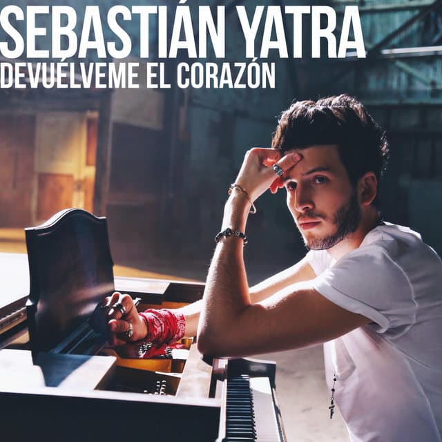 Canción Devuélveme el corazón, Sebastián Yatra 