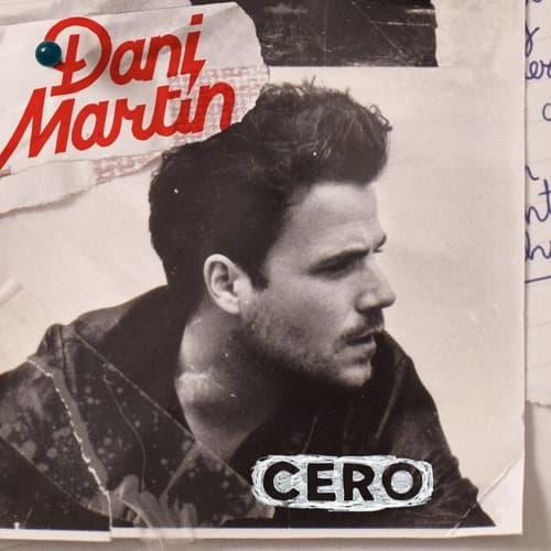 Canción Cero, Dani Martín 