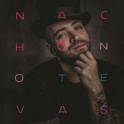 Canción No te vas, Nacho