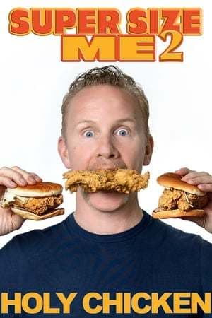 Movie Super Size Me 2: Holy Chicken!