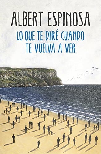 Book Lo que te diré cuando te vuelva a ver