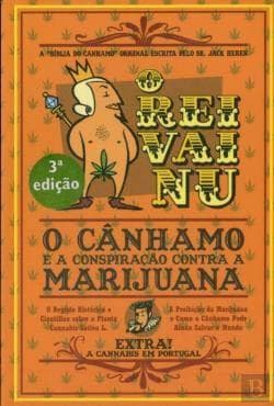 Libro O Rei Vai Nu O Cânhamo e a Conspiração contra a Marijuana