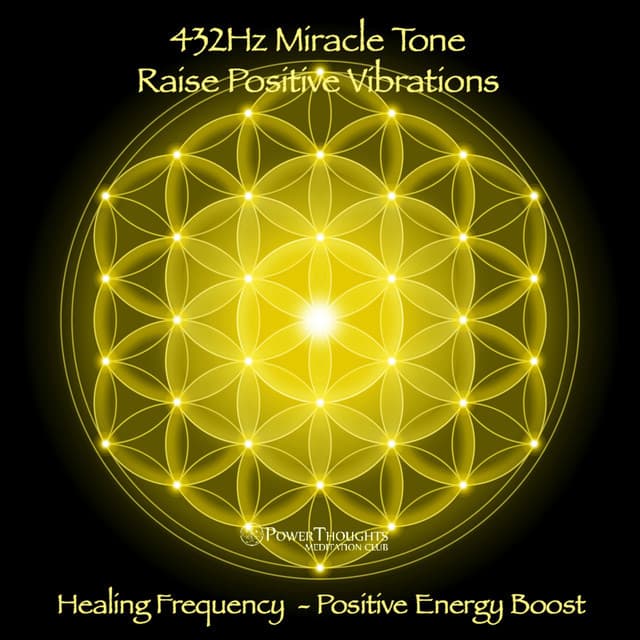 Canción 432Hz Miracle Tone: Raise Positive Vibrations - Healing Frequency (Positive Energy Boost)