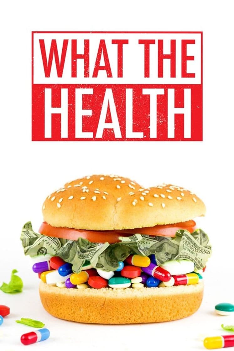 Serie What the health 