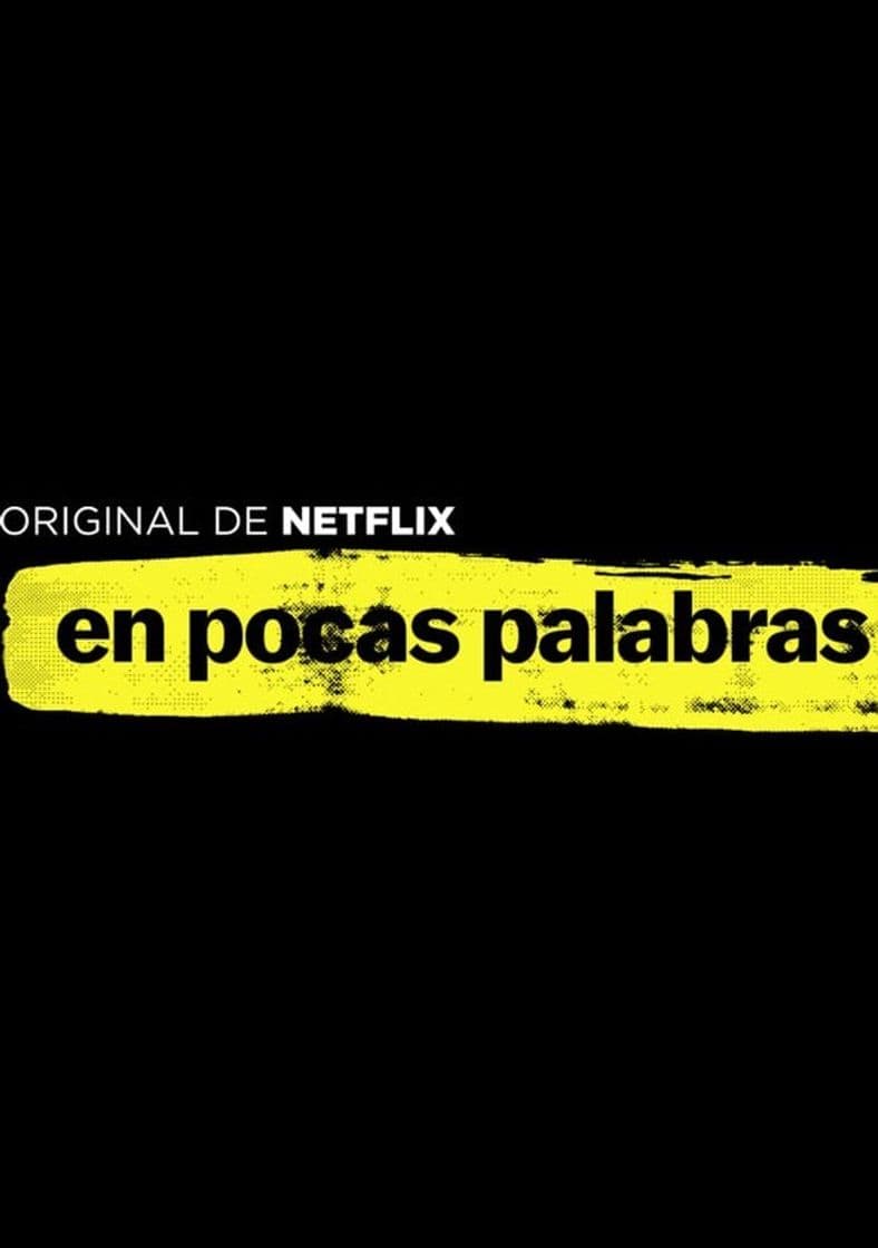 Serie En pocas palabras (Explained) 