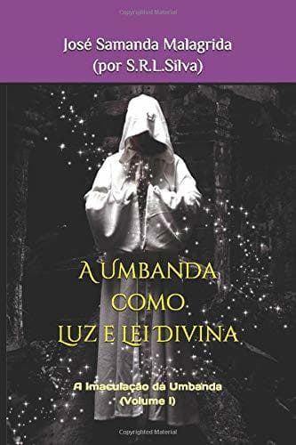 Book A Umbanda como Luz e Lei Divina