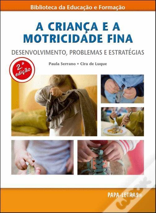 Libro A Criança e a Motricidade Fina