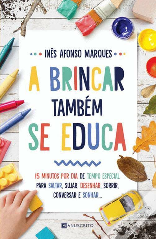 Libro Brincar também se educa 