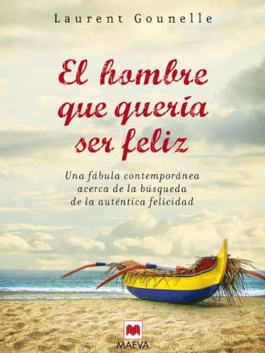 Libro El hombre que quería ser feliz