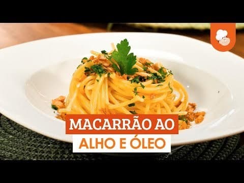 Fashion Macarrão alho e óleo - TudoGostoso