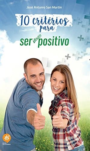 Libro 10 critérios para ser positivo