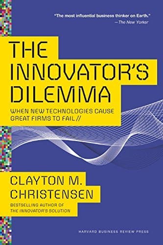 Libro The Innovator's Dilemma: When New Technologies Cause Great Firms to Fail