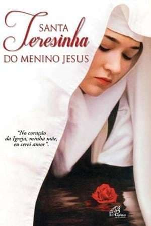 Película Therese: The Story of Saint Therese of Lisieux