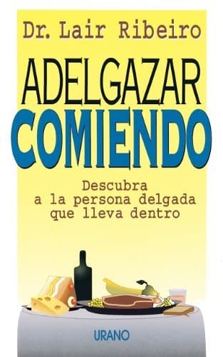 Libro Adelgazar comiendo