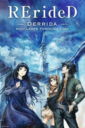 Serie RErideD – Derrida, who leaps through time –