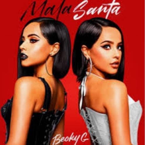 Canción Mala Santa - Becky G