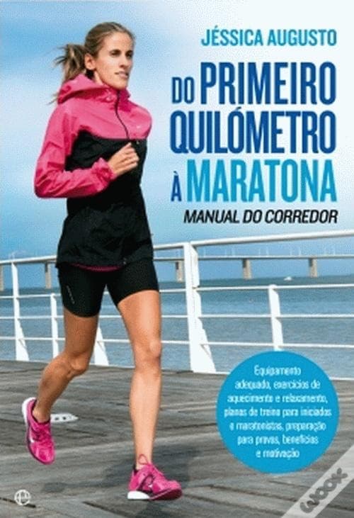 Libro Do Primeiro Quilómetro à Maratona 