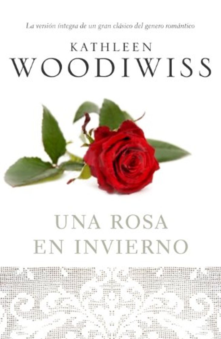 Book Una rosa en invierno: La versión íntegra de un gran clásico del género romántico