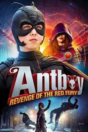 Movie Antboy: Revenge of the Red Fury