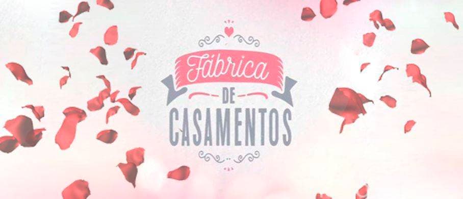 Serie Fábrica de casamentos