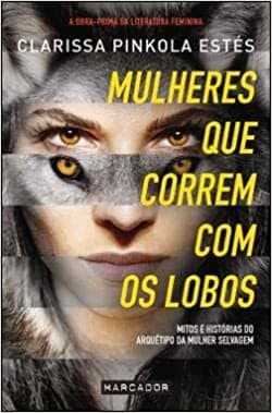 Book Mulheres que correm com os lobos