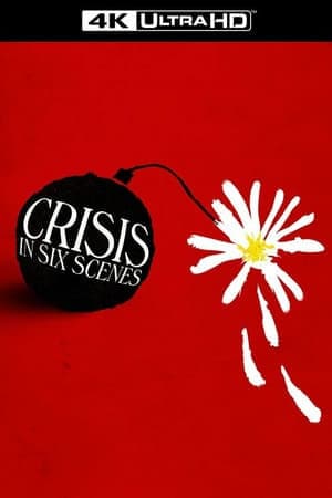 Serie Crisis in Six Scenes