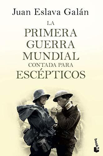 Book La primera guerra mundial contada para escépticos: 7