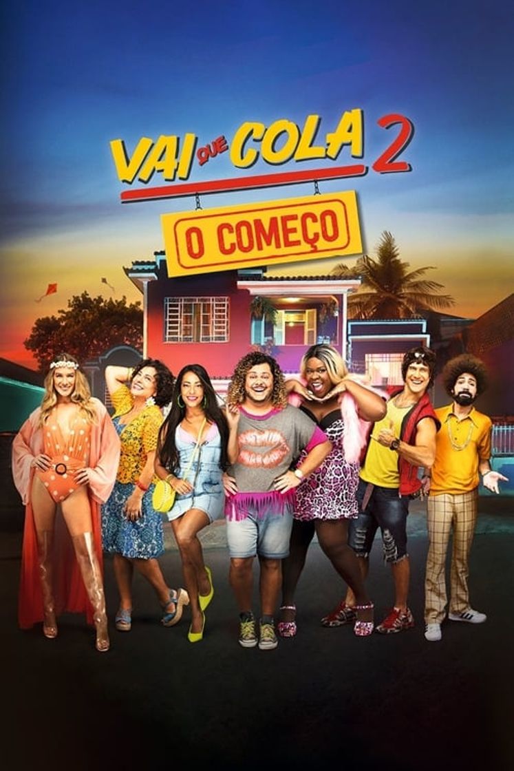 Película Vai que Cola 2: O Começo