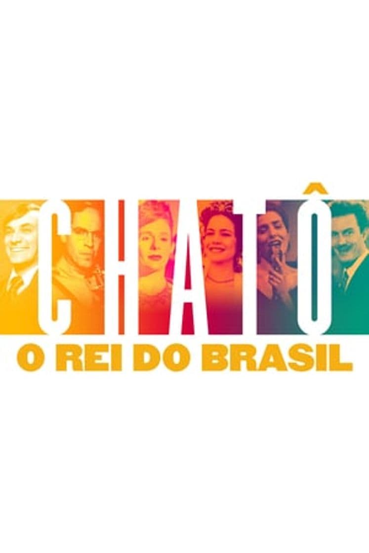 Movie Chatô, The King of Brazil