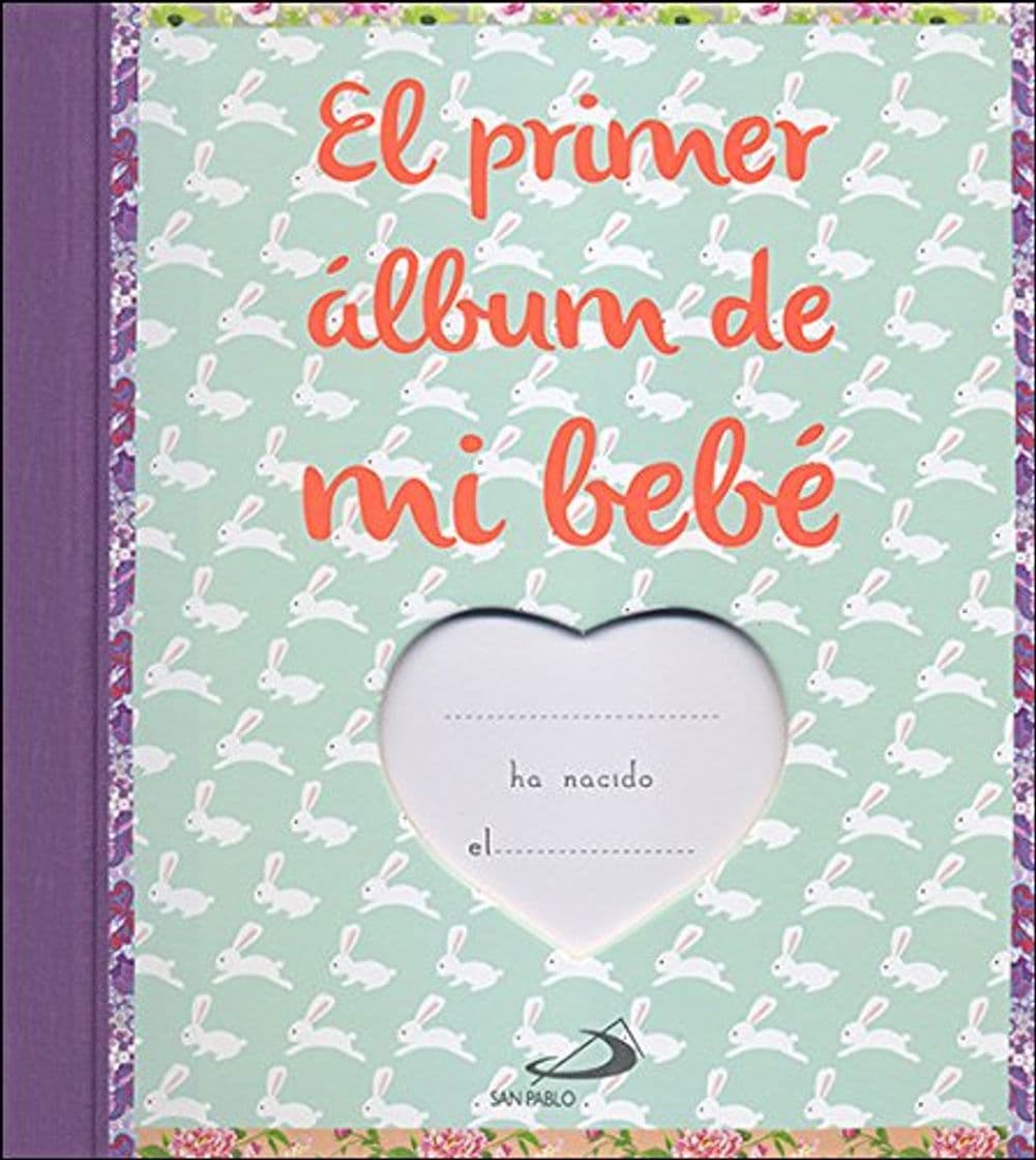 Libro El primer álbum de mi bebé: El álbum de fotos y recuerdos