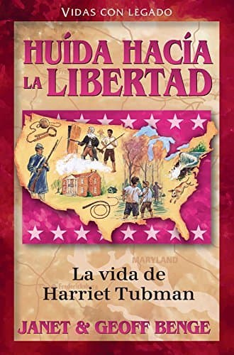 Book Huida Hacia La Libertad: La Vida de Harriet Tubman