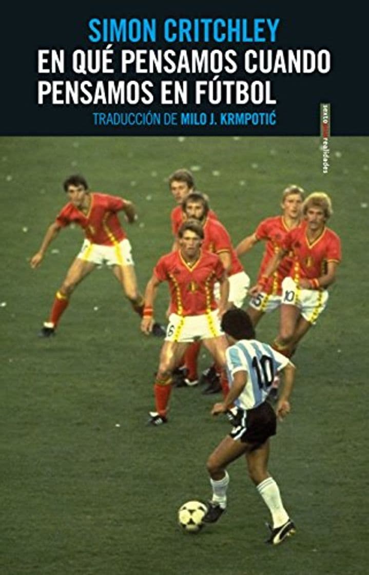 Libro En qué pensamos cuando pensamos en fútbol