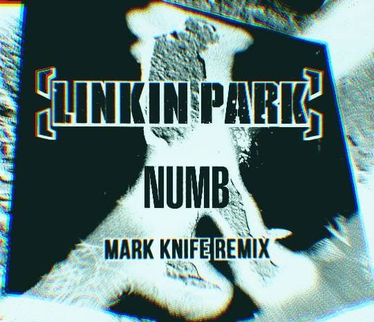 Moda NUMB (Mark Knife Remix) 