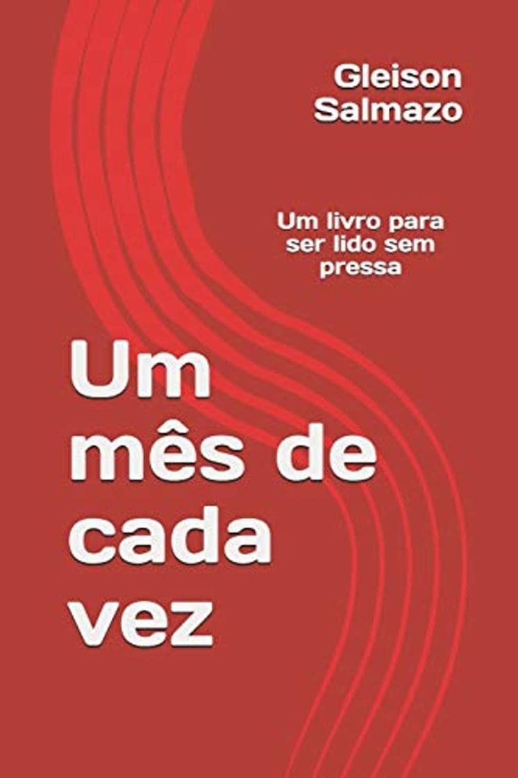 Book Um mês de cada vez: Um livro para ser lido sem pressa