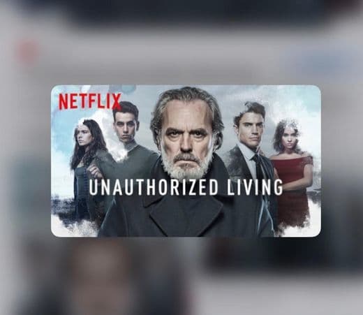 Serie Unauthorized Living