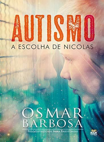 Libro Autismo: A escolha de Nicolas