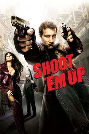 Película Shoot 'Em Up