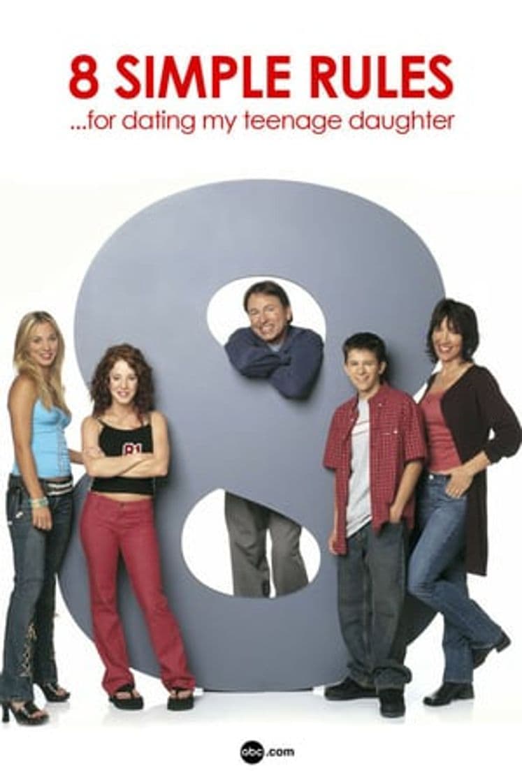 Serie 8 Simple Rules... for Dating My Teenage Daughter