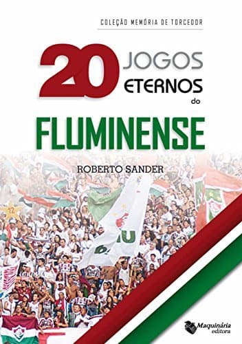 Book 20 jogos eternos do Fluminense