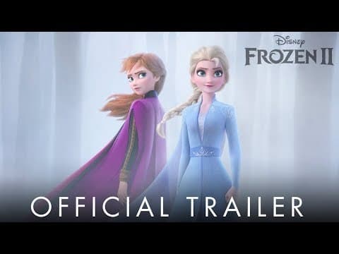 Movie Frozen 2 Official Trailer - YouTube